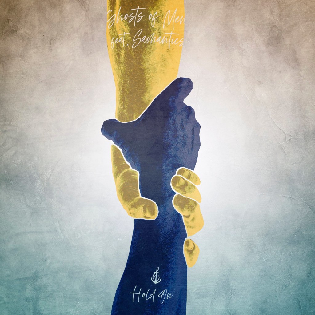 Single Review: Ghosts of Men – Hold On ft.&nbsp;Samantics